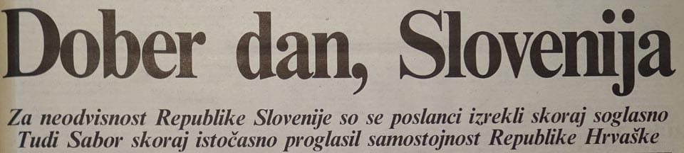 FOTO 1 Junija je Slovenija postala neodvisna